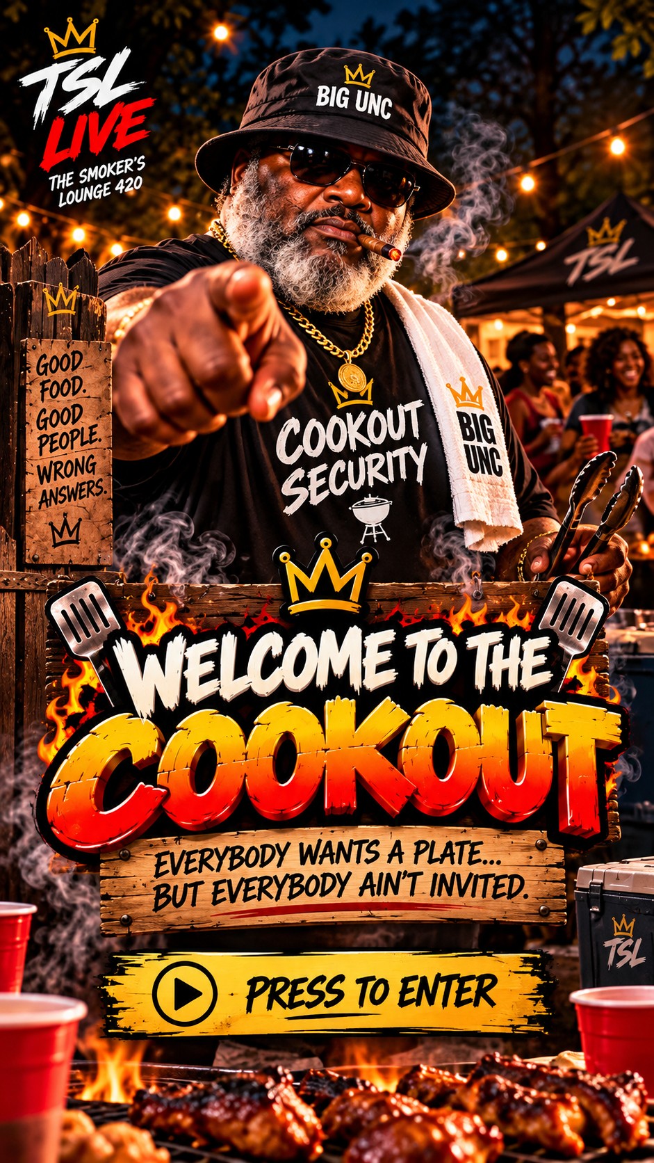 Welcome to the Cookout. Big Unc points at you.